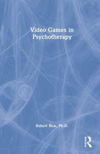 ビデオゲームを取り入れた心理療法<br>Video Games in Psychotherapy