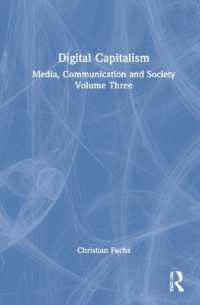 Digital Capitalism : Media, Communication and Society Volume Three