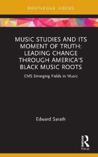 Music Studies and Its Moment of Truth: Leading Change through America's Black Music Roots : CMS Emerging Fields in Music (Cms Emerging Fields in Music)