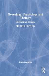 家系と心理療法（第２版）<br>Genealogy, Psychology and Therapy : Uncovering Trauma （2ND）