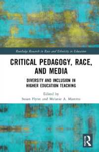 Critical Pedagogy, Race, and Media : Diversity and Inclusion in Higher Education Teaching (Routledge Research in Race and Ethnicity in Education)