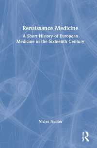 １６世紀ヨーロッパ医学小史<br>Renaissance Medicine : A Short History of European Medicine in the Sixteenth Century