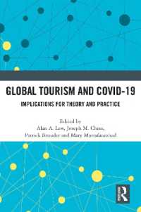 Global Tourism and COVID-19 : Implications for Theory and Practice