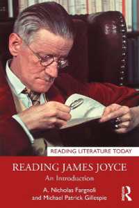 ジェイムズ・ジョイス読解入門<br>Reading James Joyce : An Introduction (Reading Literature Today)