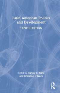 中南米の政治と開発（第１０版）<br>Latin American Politics and Development （10TH）