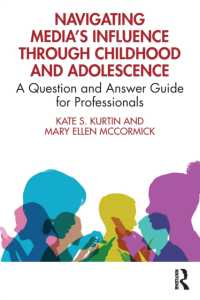 児童・青年期のメディアの影響：専門職のためのQ&Aガイド<br>Navigating Media's Influence through Childhood and Adolescence : A Question and Answer Guide for Professionals