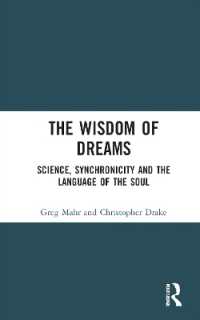 The Wisdom of Dreams : Science, Synchronicity and the Language of the Soul