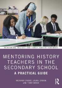 Mentoring History Teachers in the Secondary School : A Practical Guide (Mentoring Trainee and Early Career Teachers)