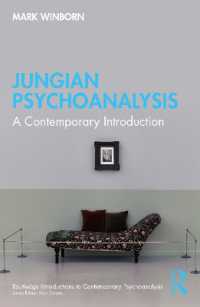 ユングの精神分析：現代的入門<br>Jungian Psychoanalysis : A Contemporary Introduction (Routledge Introductions to Contemporary Psychoanalysis)