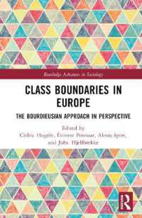 ヨーロッパの階級の境界：ブルデューの社会空間理論的アプローチ<br>Class Boundaries in Europe : The Bourdieusian Approach in Perspective (Routledge Advances in Sociology)