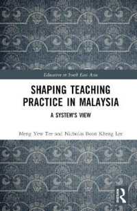 Shaping Teaching Practice in Malaysia : A System's View (Education in South East Asia)