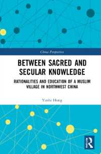Between Sacred and Secular Knowledge : Rationalities and Education of a Muslim Village in Northwest China (China Perspectives)