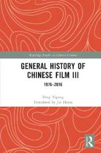 General History of Chinese Film III : 1976-2016 (Routledge Studies in Chinese Cinema)