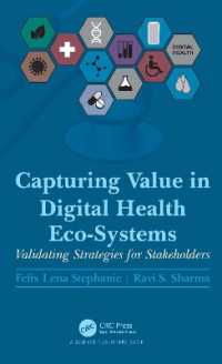 Capturing Value in Digital Health Eco-Systems : Validating Strategies for Stakeholders