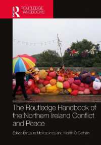 ラウトレッジ版　北アイルランド紛争・和平ハンドブック<br>The Routledge Handbook of the Northern Ireland Conflict and Peace