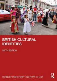 イギリスの文化的アイデンティティ（第６版）<br>British Cultural Identities （6TH）