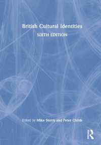 イギリスの文化的アイデンティティ（第６版）<br>British Cultural Identities （6TH）