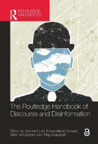 ラウトレッジ版　ディスコースと虚偽情報拡散ハンドブック<br>The Routledge Handbook of Discourse and Disinformation (Routledge Handbooks in Applied Linguistics)