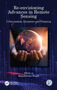 Re-envisioning Advances in Remote Sensing : Urbanization, Disasters and Planning
