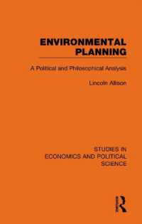 Environmental Planning : A Political and Philosophical Analysis (Studies in Economics and Political Science)