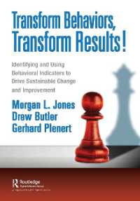 Transform Behaviors, Transform Results! : Identifying and Using Behavioral Indicators to Drive Sustainable Change and Improvement