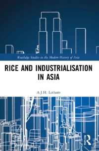 Rice and Industrialisation in Asia (Routledge Studies in the Modern History of Asia)