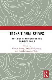 Transitional Selves : Possibilities for Identity in a Plurified World