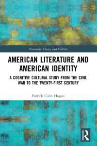 American Literature and American Identity : A Cognitive Cultural Study from the Civil War to the Twenty-First Century (Narrative Theory and Culture)