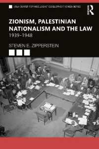 Zionism, Palestinian Nationalism and the Law : 1939-1948 (Ucla Center for Middle East Development Cmed)
