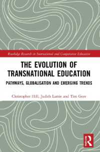 The Evolution of Transnational Education : Pathways, Globalisation and Emerging Trends (Routledge Research in International and Comparative Education)