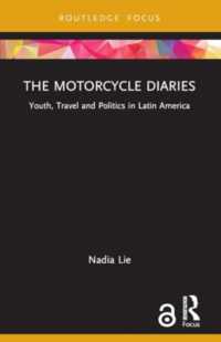 The Motorcycle Diaries : Youth, Travel and Politics in Latin America (Cinema and Youth Cultures)