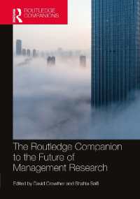 ラウトレッジ版　経営研究の未来必携<br>The Routledge Companion to the Future of Management Research (Routledge Companions in Business, Management and Marketing)