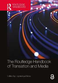 ラウトレッジ版　翻訳とメディア・ハンドブック<br>The Routledge Handbook of Translation and Media (Routledge Handbooks in Translation and Interpreting Studies)