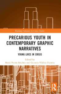 Precarious Youth in Contemporary Graphic Narratives : Young Lives in Crisis (Routledge Advances in Comics Studies)