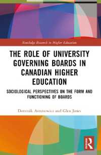 The Role of University Governing Boards in Canadian Higher Education : Sociological Perspectives on the Form and Functioning of Boards (Routledge Research in Higher Education)