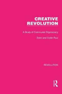 Creative Revolution : A Study of Communist Ergatocracy (Routledge Library Editions: Revolution)
