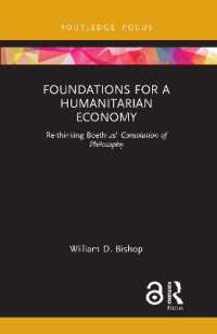 Foundations for a Humanitarian Economy : Re-thinking Boethius' Consolation of Philosophy (Economics and Humanities)