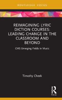 Reimagining Lyric Diction Courses: Leading Change in the Classroom and Beyond : CMS Emerging Fields in Music (Cms Emerging Fields in Music)