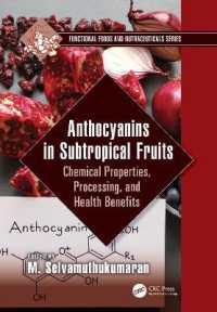 Anthocyanins in Subtropical Fruits : Chemical Properties, Processing, and Health Benefits (Functional Foods and Nutraceuticals)