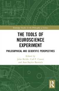 The Tools of Neuroscience Experiment : Philosophical and Scientific Perspectives (Routledge Studies in the Philosophy of Science)