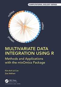 Multivariate Data Integration Using R : Methods and Applications with the mixOmics Package (Chapman & Hall/crc Computational Biology Series)