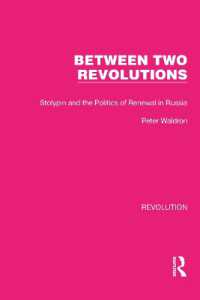 Between Two Revolutions : Stolypin and the Politics of Renewal in Russia (Routledge Library Editions: Revolution)