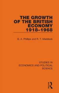 The Growth of the British Economy 1918-1968 (Studies in Economics and Political Science)