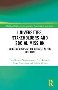 Universities, Stakeholders and Social Mission : Building Cooperation through Action Research (Routledge Studies in Management, Organizations and Society)