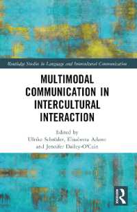 Multimodal Communication in Intercultural Interaction (Routledge Studies in Language and Intercultural Communication)