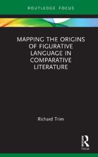 Mapping the Origins of Figurative Language in Comparative Literature (Routledge Focus on Literature)