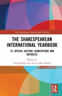 The Shakespearean International Yearbook : 19: Special Section, Shakespeare and Refugees (The Shakespearean International Yearbook)