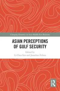 Asian Perceptions of Gulf Security (Changing Dynamics in Asia-middle East Relations)