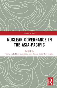アジア太平洋地域における核のガバナンス<br>Nuclear Governance in the Asia-Pacific (Politics in Asia)