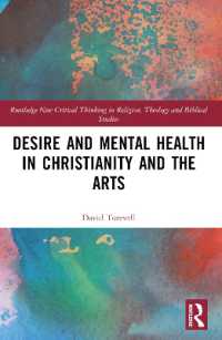 Desire and Mental Health in Christianity and the Arts (Routledge New Critical Thinking in Religion, Theology and Biblical Studies)
